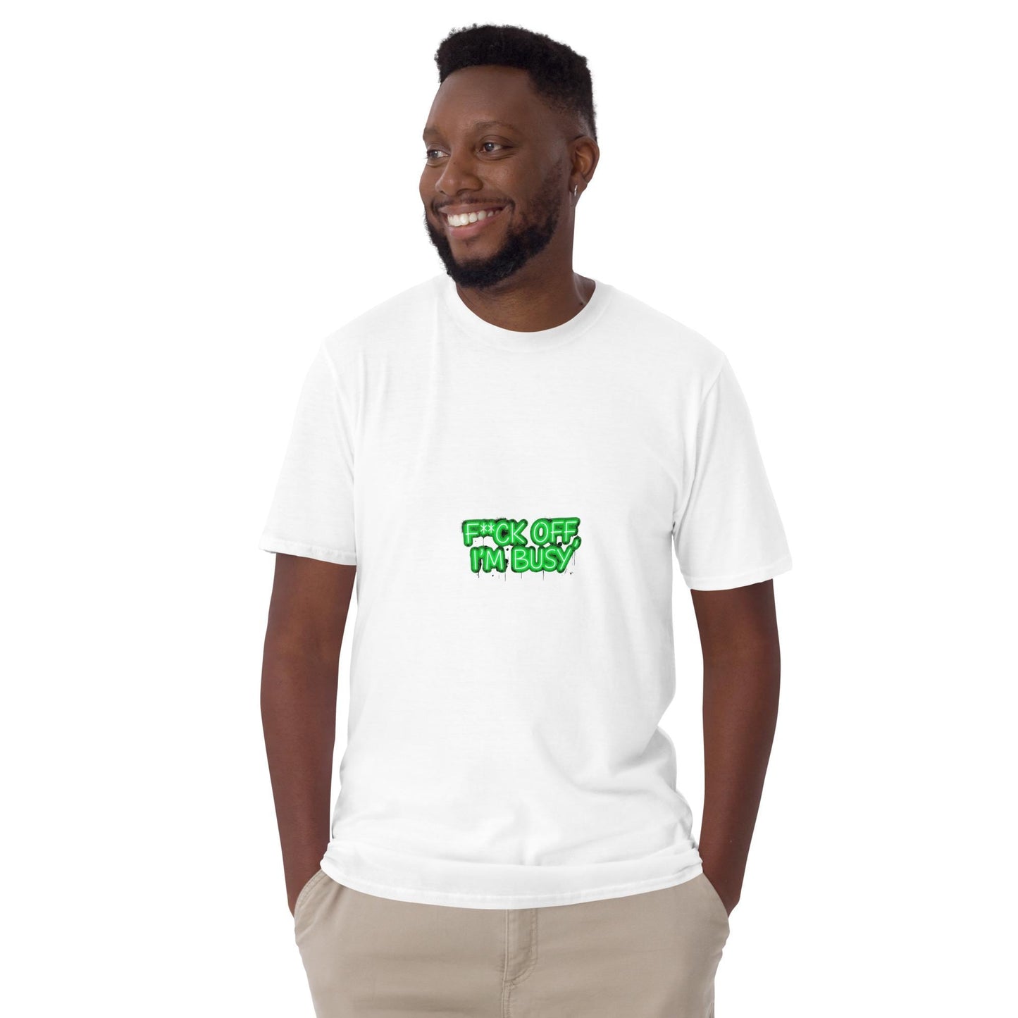 F*ck Off I'm Busy T-Shirt Bold Funny Graphic Unisex Tee, Streetwear Statementt