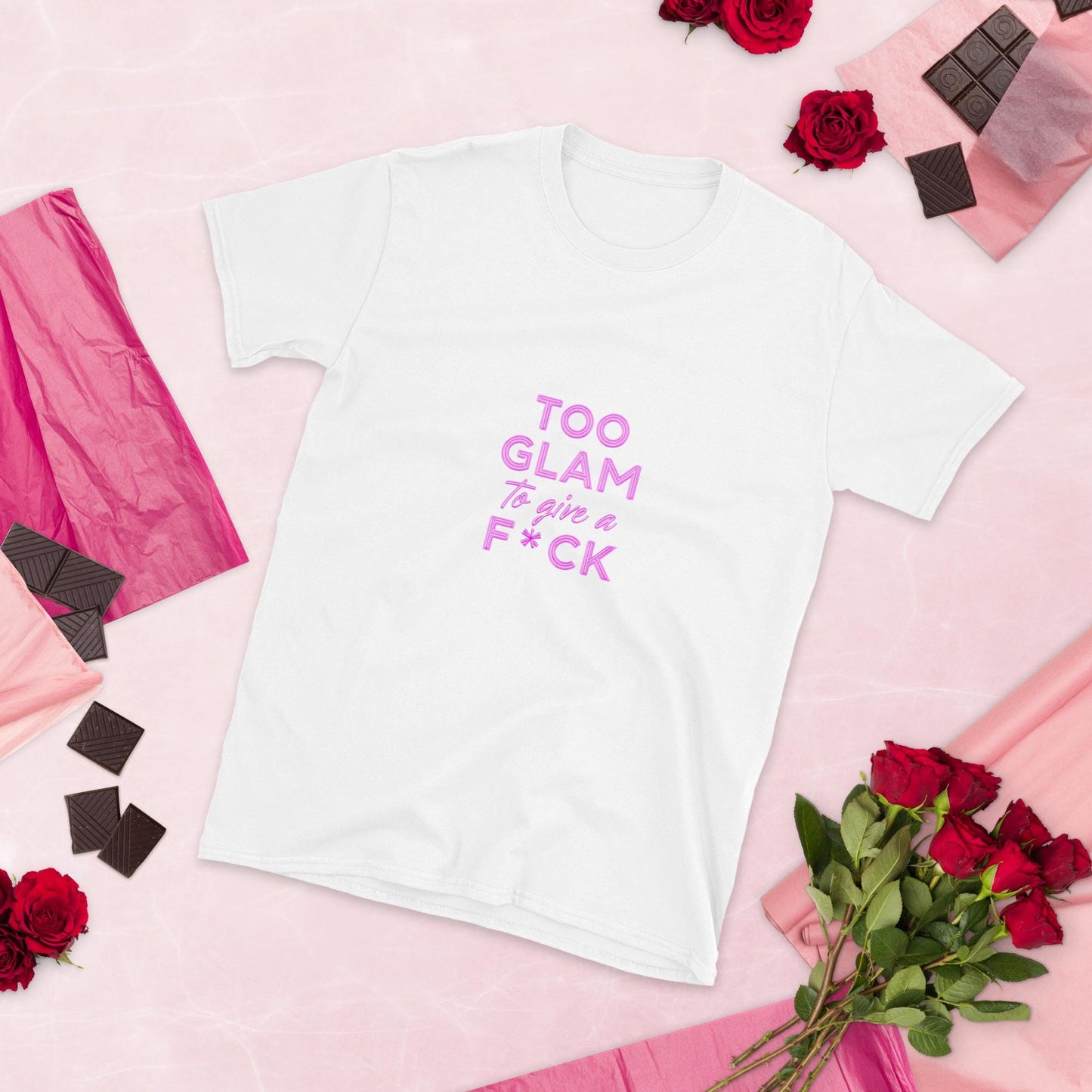 Too Glam To Give A F*ck Unisex Graphic Tee  Funny Bold Slogan T-Shirt
