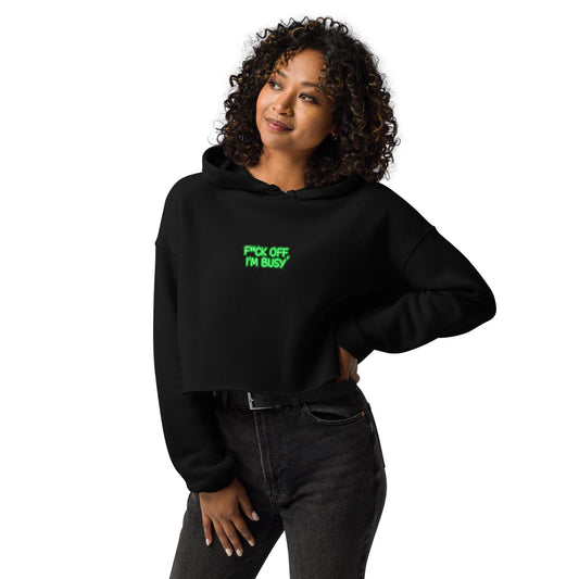 F*ck Off I'm Busy Crop Top  Bold Funny Graphic Tee, Trendy Streetwear Statement