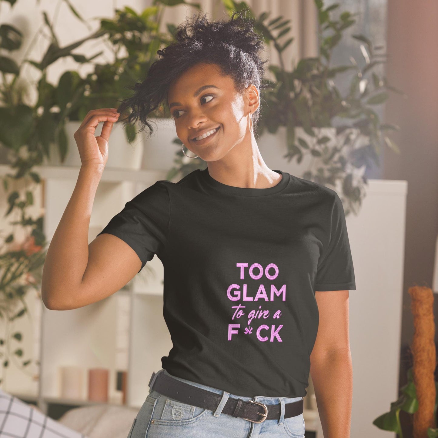 Too Glam To Give A F*ck Unisex Graphic Tee  Funny Bold Slogan T-Shirt
